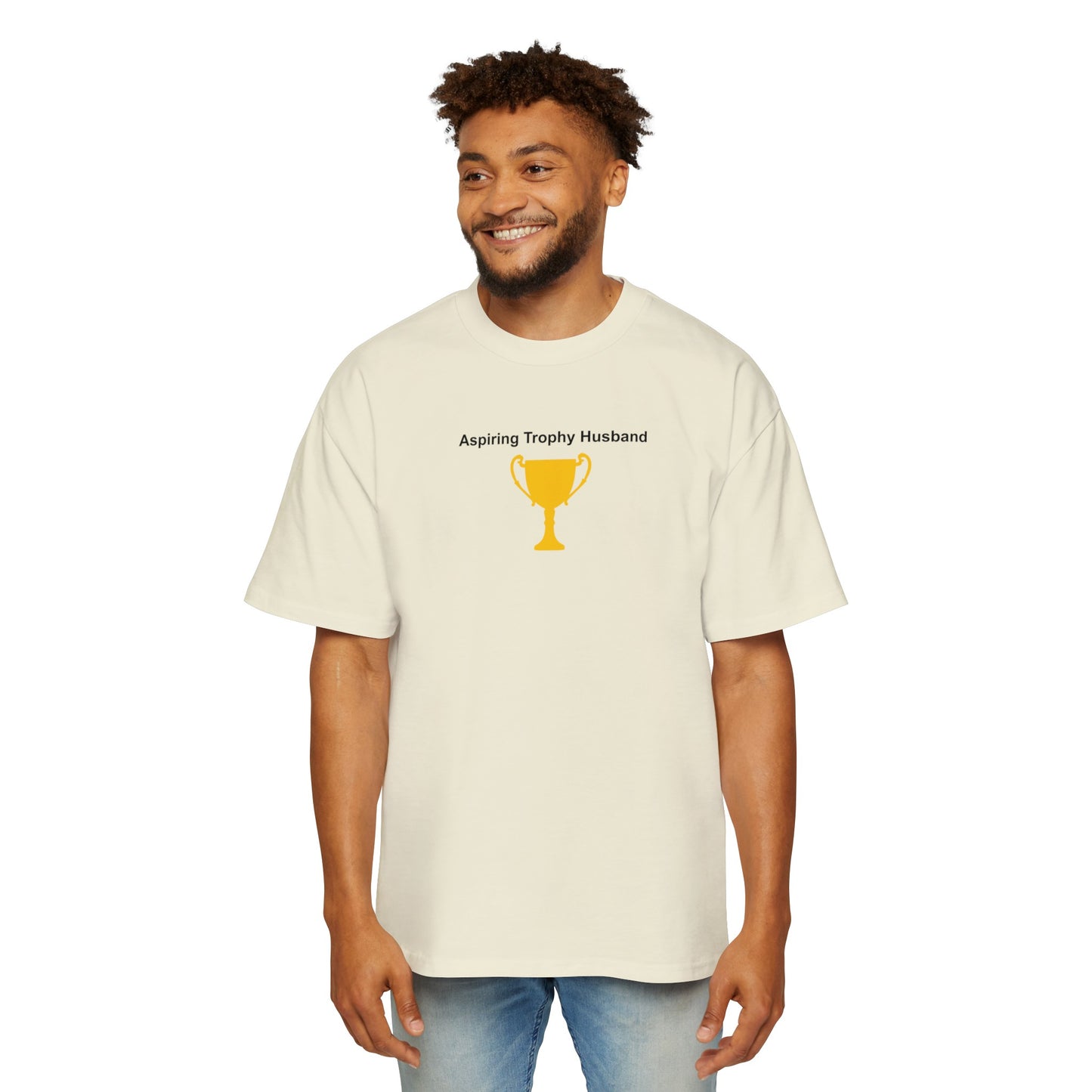 Aspiring Trophy Husband Oversized Tee