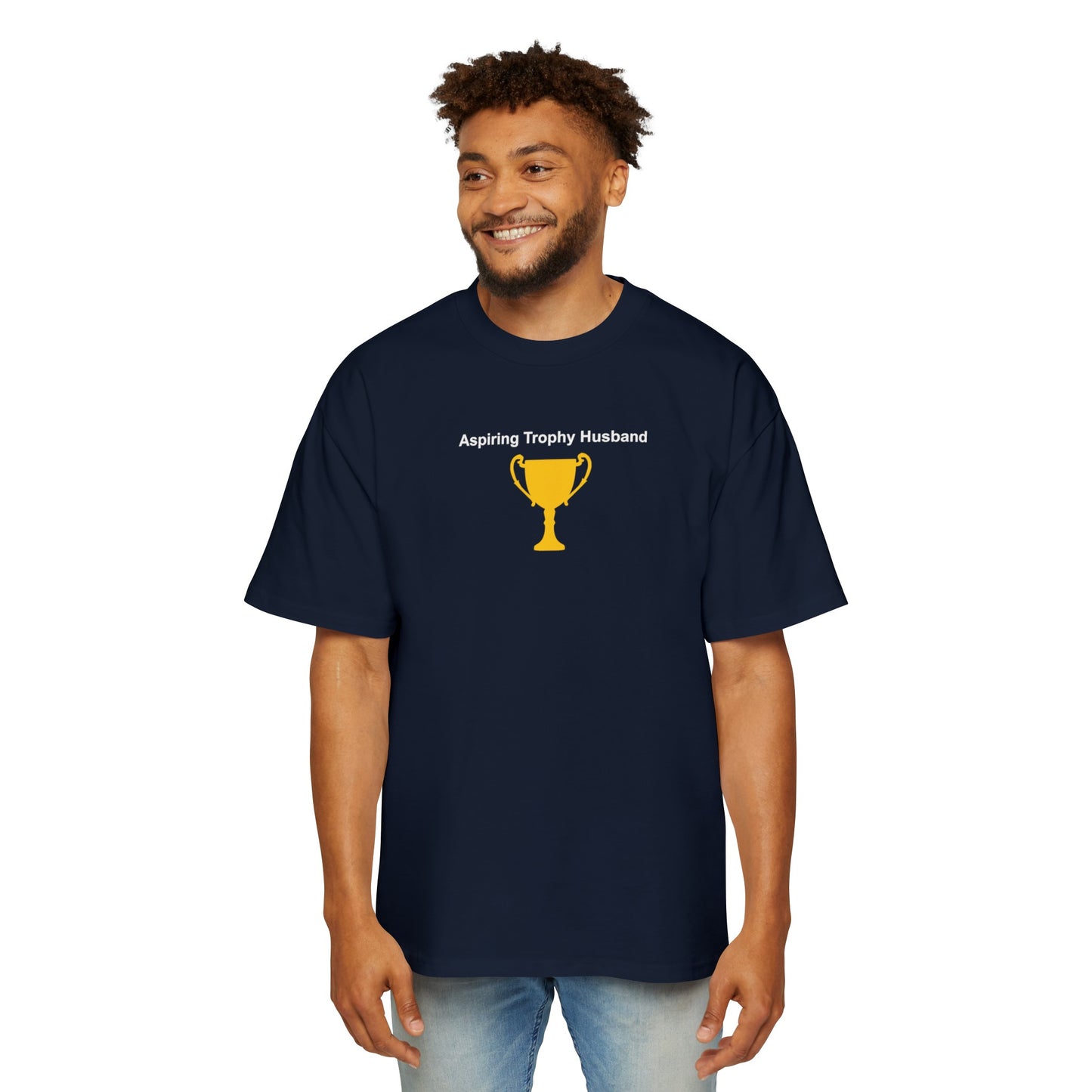 Aspiring Trophy Husband Oversized Tee